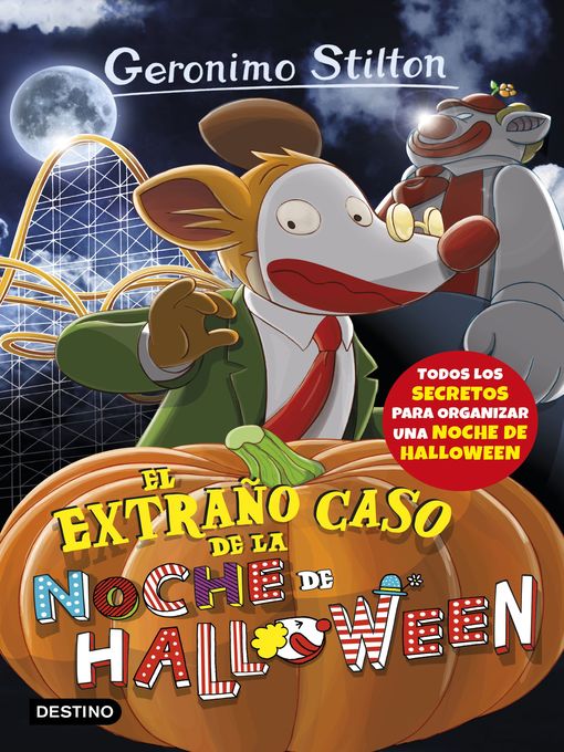 Title details for El extraño caso de la noche de Halloween by Geronimo Stilton - Available